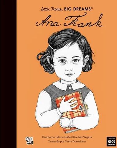 ANA FRANK LITTLE PEOPLE BIG DREAMS