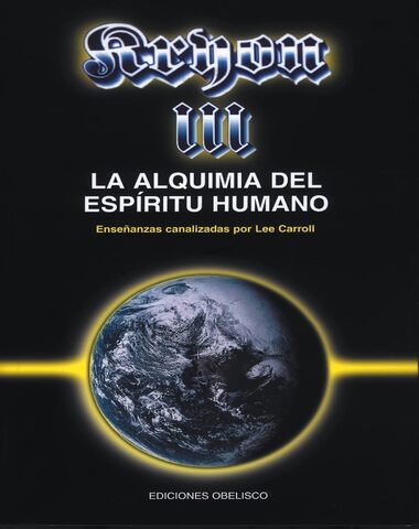 KRYON III ALQUIMIA DEL ESPIRITU HUMANO