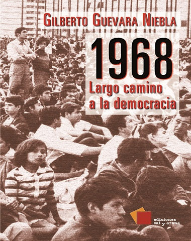 1968 LARGO CAMINO A LA DEMOCRACIA