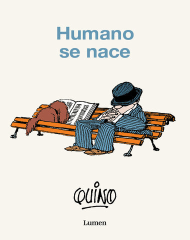 HUMANO SE NACE