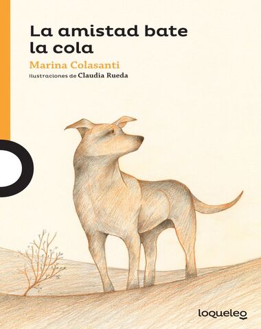 AMISTAD BATE LA COLA, LA /LQN