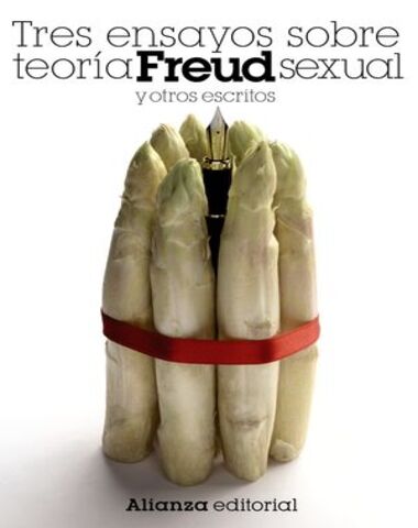 TRES ENSAYOS SOBRE TEORIA SEXUAL Y OTROS