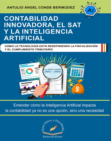 CONTABILIDAD INNOVADORA, EL SAT Y LA IA