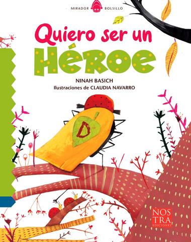 QUIERO SER UN HEROE
