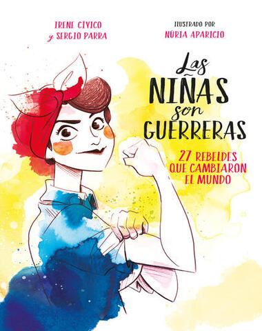 NIÑAS SON GUERRERAS, LAS
