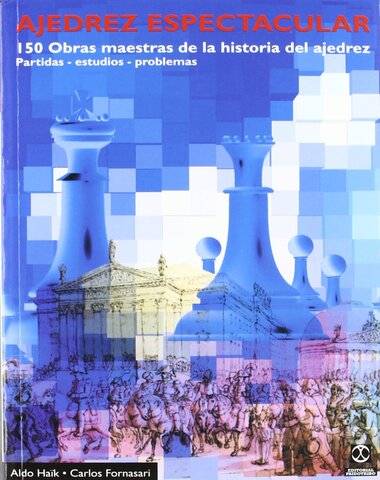 AJEDREZ ESPECTACULAR