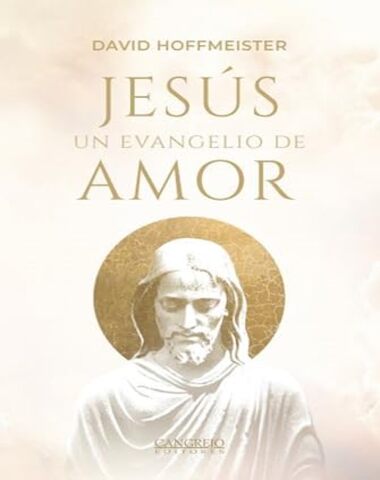 JESUS EL EVANGELIO DE AMOR