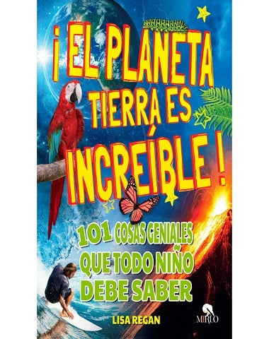 PLANETA TIERRA ES INCREIBLE, EL