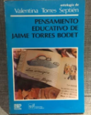 PENSAMIENTO EDUCATIVO DE JAIME TORRES B.