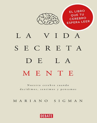 VIDA SECRETA DE LA MENTE, LA