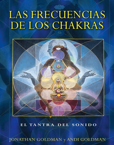 FRECUENCIAS DE LOS CHAKRAS