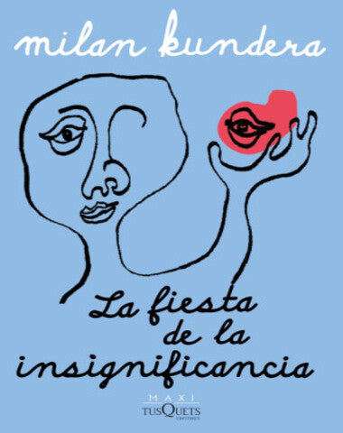 FIESTA DE LA INSIGNIFICANCIA, LA