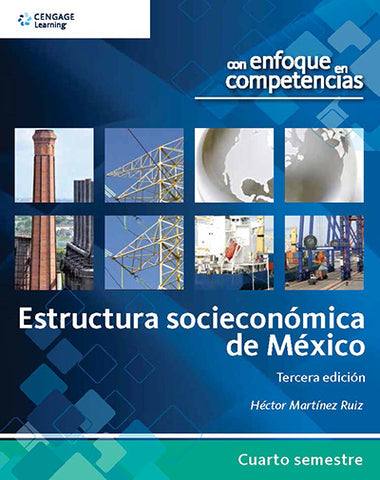 ESTRUCTURA SOCIOECONOMICA DE MEXICO 4 3E