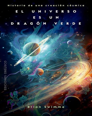UNIVERSO ES UN DRAGON VERDE, EL