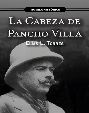 CABEZA DE PANCHO VILLA, LA