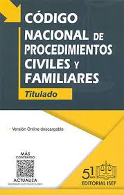 CODIGO NACIONAL DE PROCEDIMIENTOS CIVILE