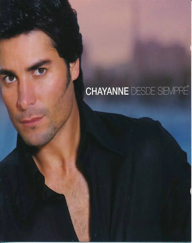 CHAYANNE / DESDE SIEMPRE