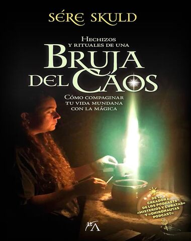 HECHIZOS Y RITUALES DE UNA BRUJA DEL CAO