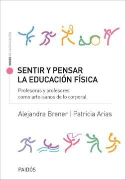 SENTIR Y PENSAR LA EDUCION FISICA