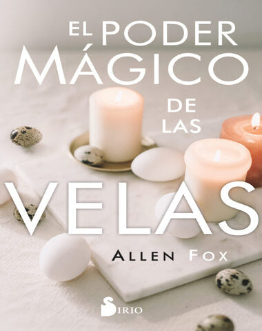 PODER MAGICO DE LAS VELAS, EL