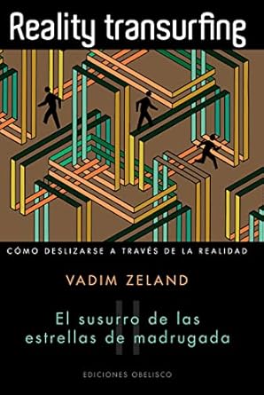 REALITY TRANSURFING II SUSURRO DE LAS