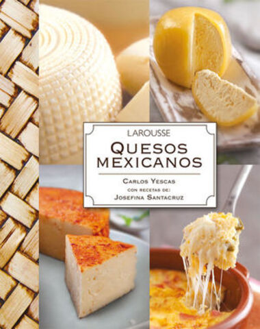 LAROUSSE QUESOS MEXICANOS