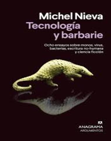 TECNOLOGIA Y BARBARIE