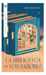 BIBLIOTECA DE LOS SABORES, LA