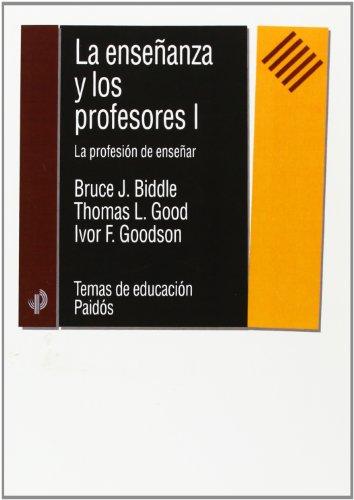 ENSEÑANZA Y LOS PROFESORES I, LA