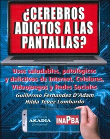 CEREBROS ADICTOS A LAS PANTALLAS