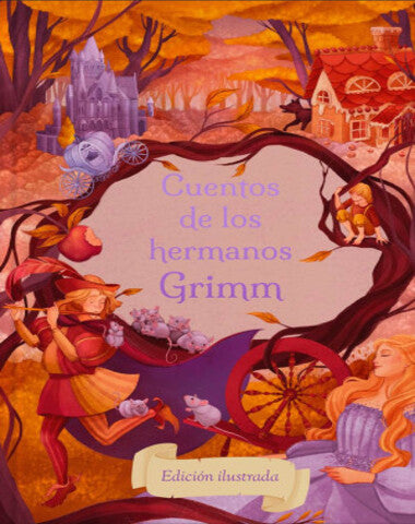 CUENTOS DE LOS GRIMM ILUSTRADO