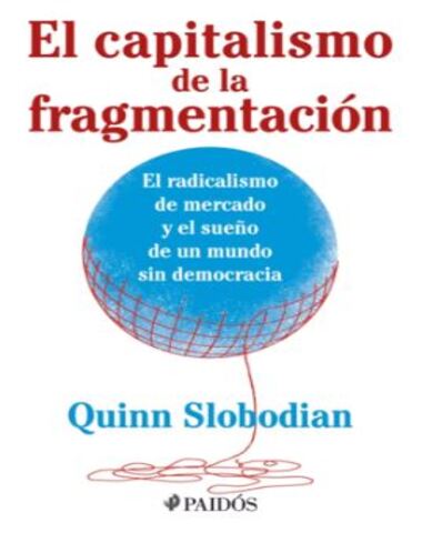 CAPITALISMO DE LA FRAGMENTACION, EL