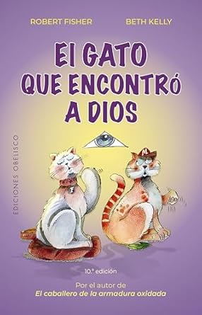 GATO QUE ENCONTRO A DIOS, EL