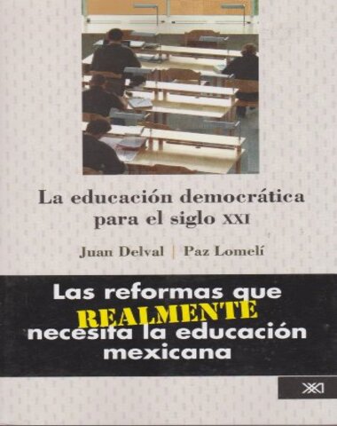 EDUCACION DEMOCRATICA PARA EL SIGLO XXI