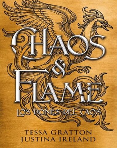 CHAOS Y FLAME LOS DONES DEL CAOS