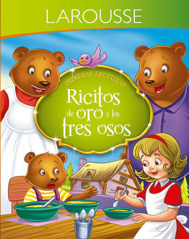 RICITOS DE ORO Y LOS TRES OSOS PRIMERAS