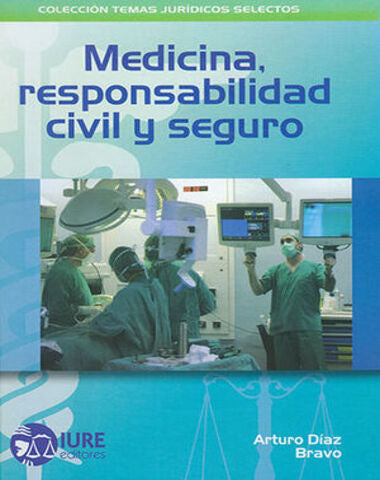 MEDICINA RESPONSABILIDAD Y SEGURO