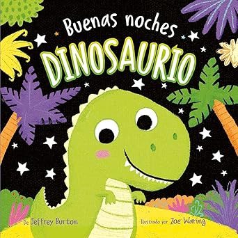 DINOSAURIO BUENAS NOCHES