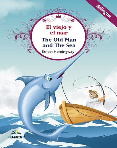 VIEJO Y EL MAR / THE OLD MAN AND THE SEA