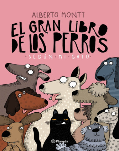 GRAN LIBRO DE LOS PERROS SEGUN MI GATO