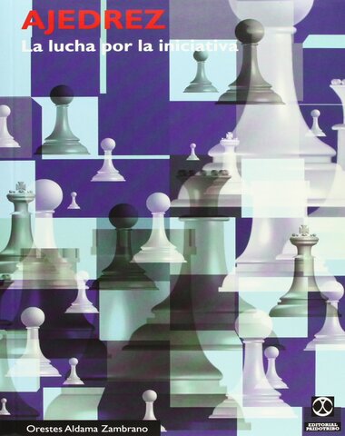 AJEDREZ LA LUCHA POR LA INICIATIVA