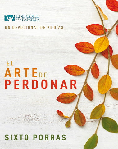 ARTE DE PERDONAR, EL