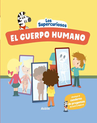 CUERPO HUMANO SUPERCURIOSOS, EL
