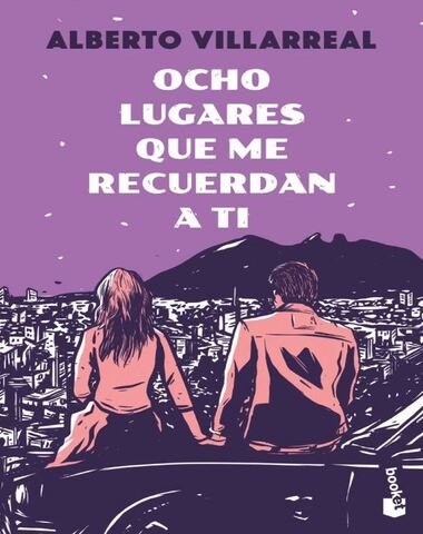 OCHO LUGARES QUE ME RECUERDAN A TI