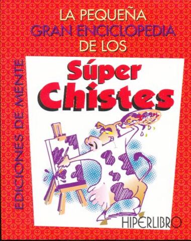 PEQUEÑA GRAN ENCICLOPEDIA DE LOS SUPER C