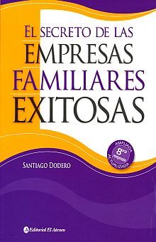 SECRETO DE LAS EMPRESAS FAMILIARES, EL