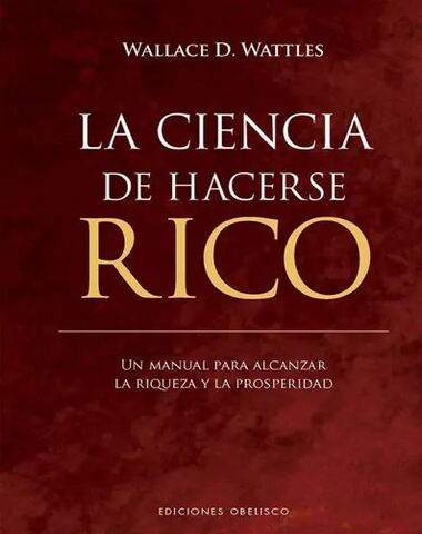 CIENCIA DE HACERSE RICO, LA