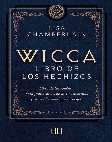 WICCA LIBRO DE LOS HECHIZOS