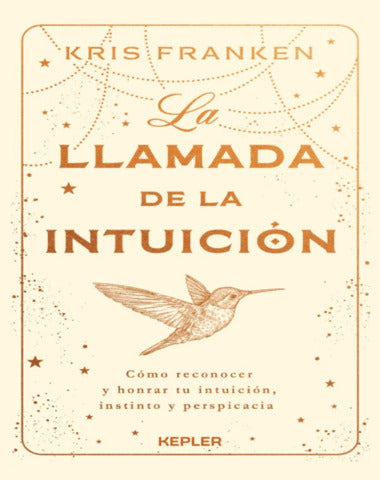 LLAMADA DE LA INTUICION, LA