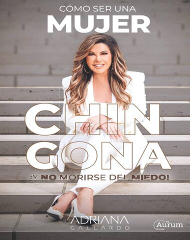 COMO SER UNA MUJER CHINGONA Y NO MORIRSE